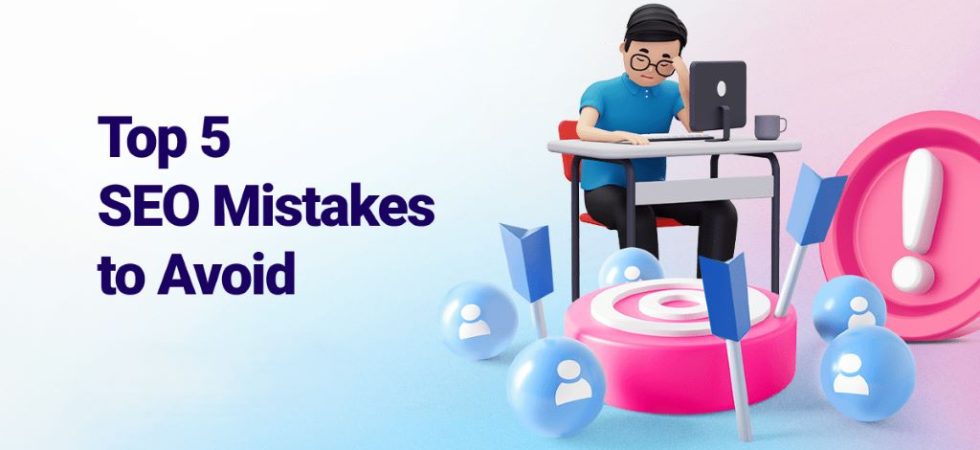 What are the common SEO mistakes to avoid?